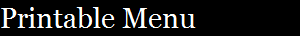 Printable Menu